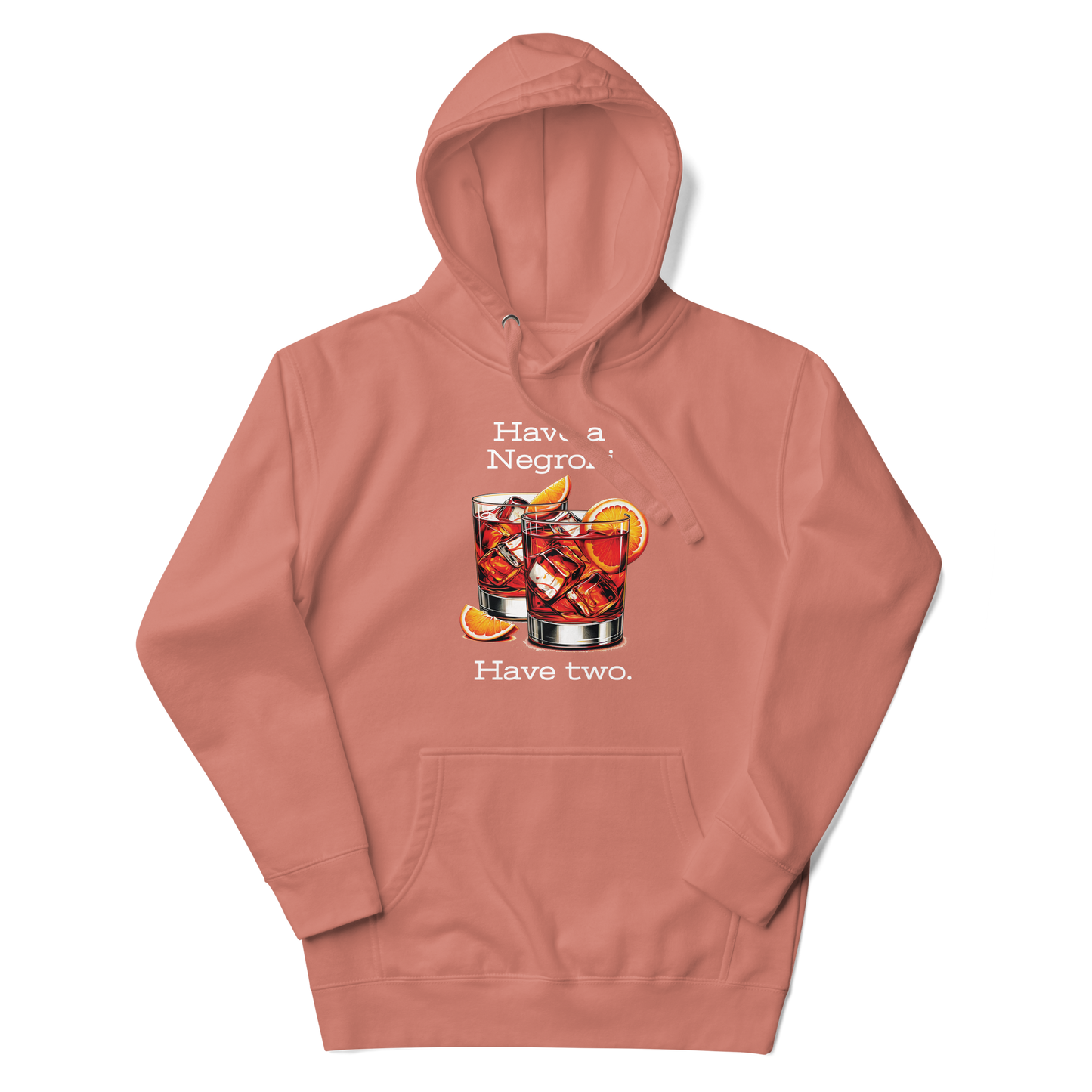 Have a Negroni Unisex Hoodie