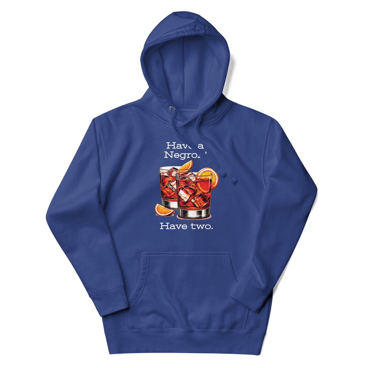 Have a Negroni Unisex Hoodie