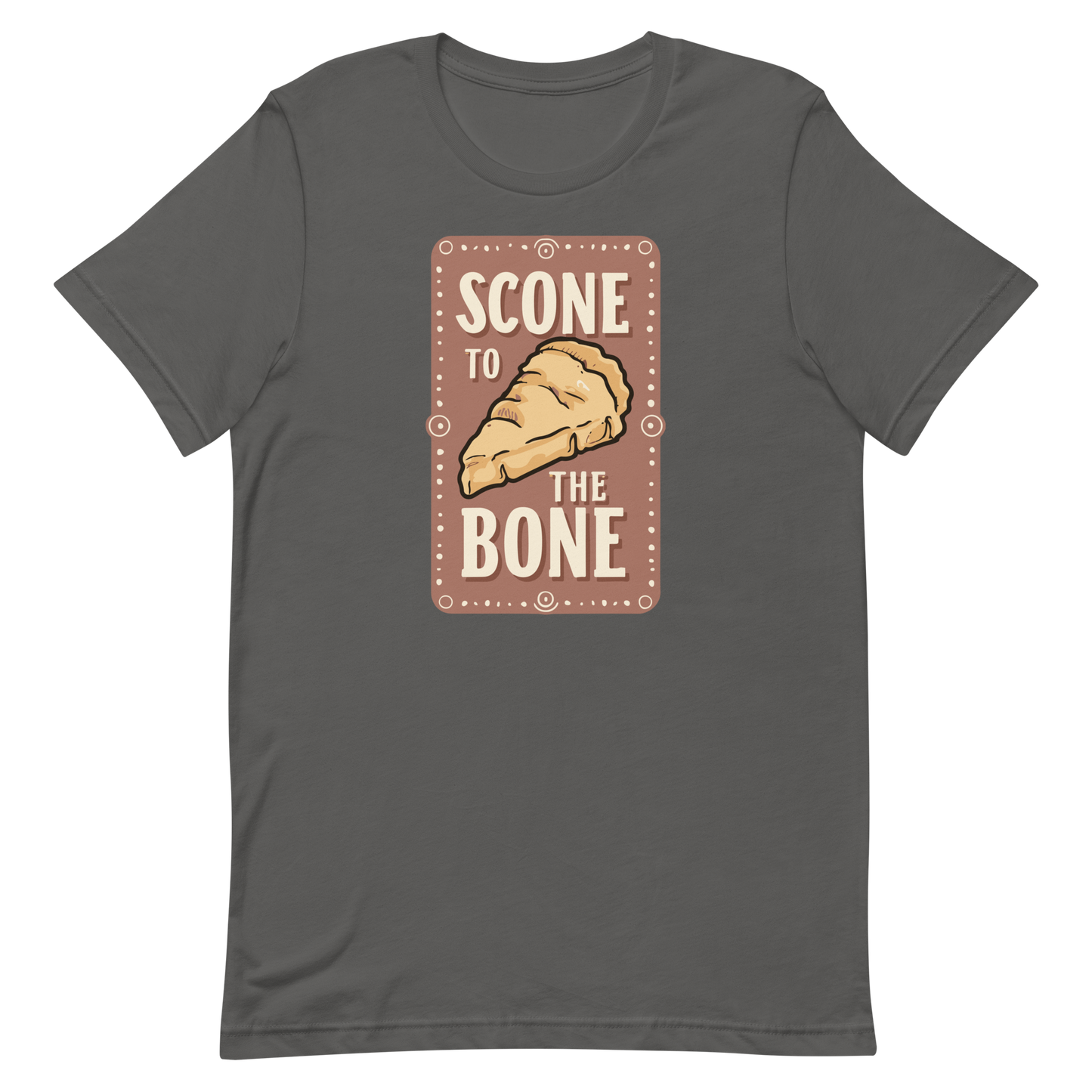 Scone to the Bone Unisex T-Shirt