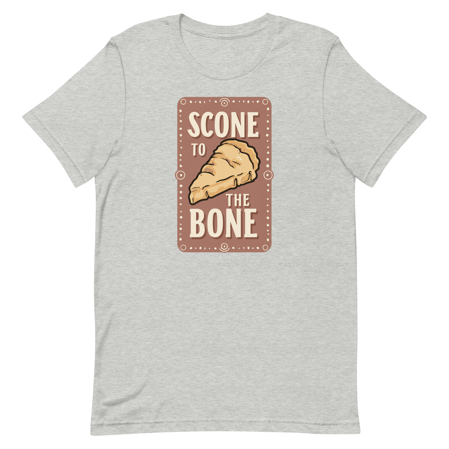 Scone to the Bone Unisex T-Shirt