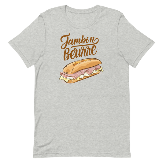 Jambon Beurre Unisex T-Shirt