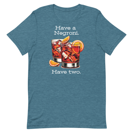 Have a Negroni Unisex T-Shirt