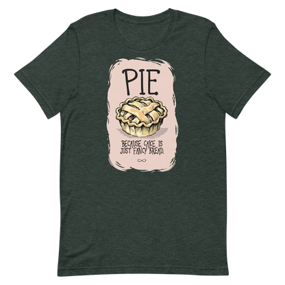 Pie is Better Than Cake Unisex T-Shirt