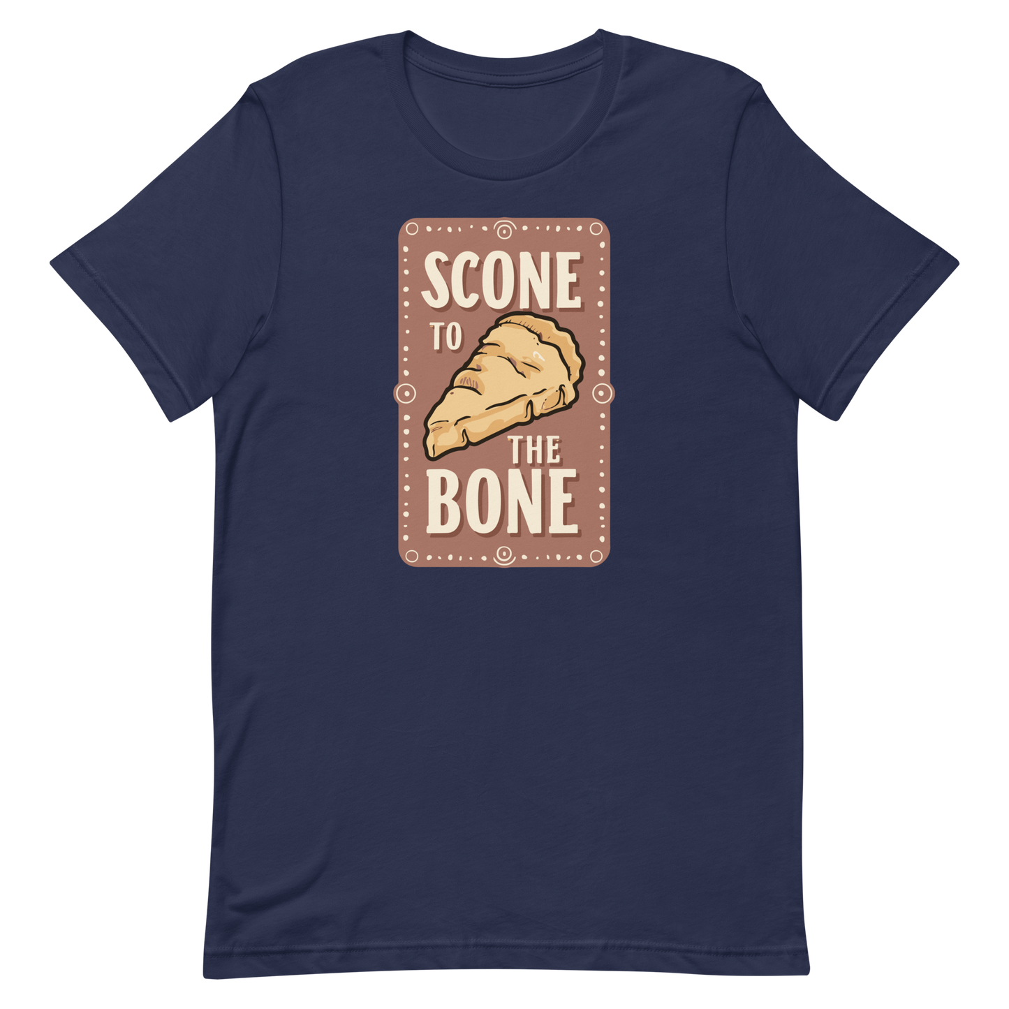 Scone to the Bone Unisex T-Shirt