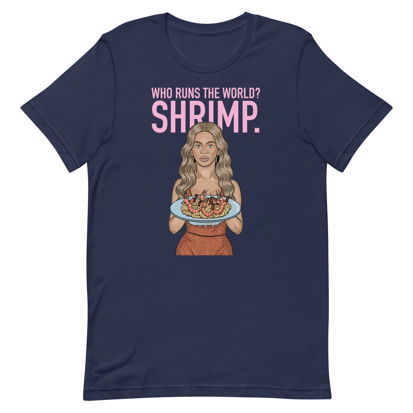 Beyoncé Shrimp Unisex T-Shirt