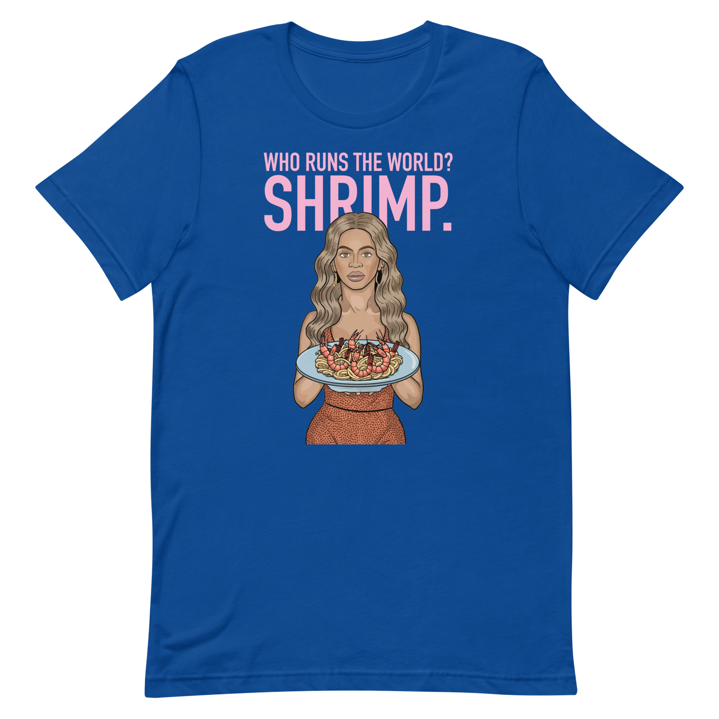 Beyoncé Shrimp Unisex T-Shirt