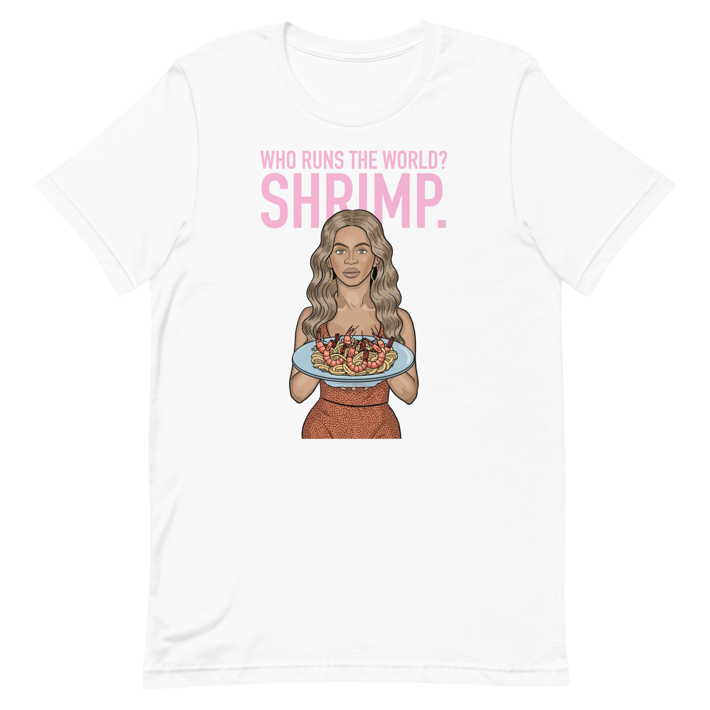 Beyoncé Shrimp Unisex T-Shirt